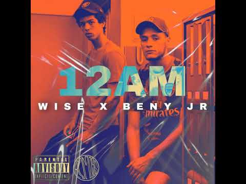 Wise Ft Beny Jr - 12AM