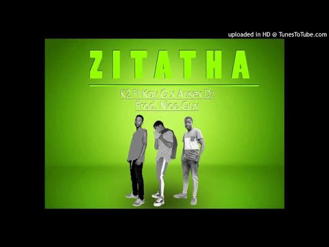 K2 power ft Kay G,Ausex Dz_zitatha(www.nossamusica.tk)prod by Nice Guy