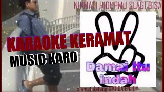 Download lagu KARAOKE KERAMAT KARO MIX gondang mp3