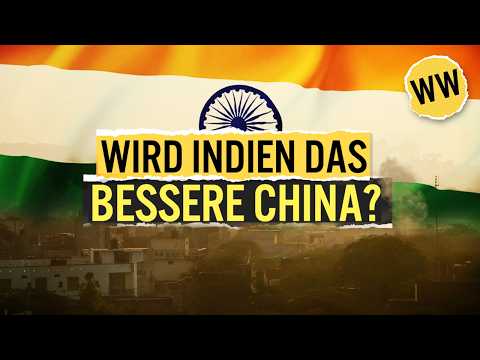 Wird Indien endlich das neue China? | WirtschaftsWissen