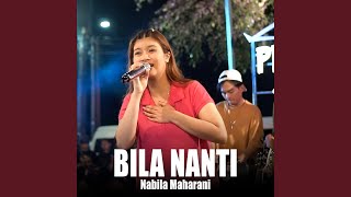 Download lagu BILA NANTI mp3 Download lagu BILA NANTI mp3