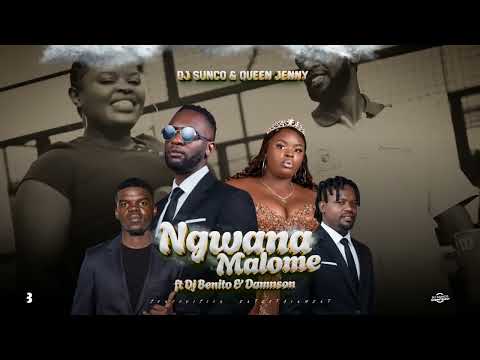 Ngwana Malome Ft Damnson & Dj Benito (Official audio) - DJ Sunco & Queen Jenny