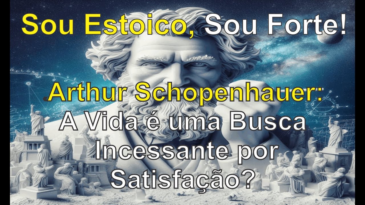 "Arthur Schopenhauer: A Vida é uma Busca Incessante por Satisfação?"