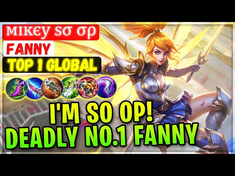 I'm So OP! Deadly No.1 Fanny [ Top 1 Global Fanny ] мɪĸєy sσ σρ - Mobile Legends Emblem And Build