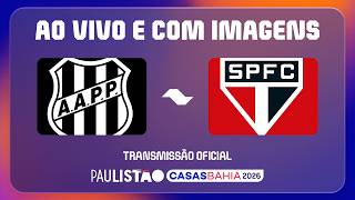 JOGO COMPLETO: PONTE PRETA X SÃO PAULO  | PAULISTÃO CASAS BAHIA