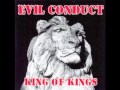 Evil conduct-Too late