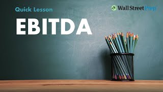 EBITDA, Explained | Quick Lesson