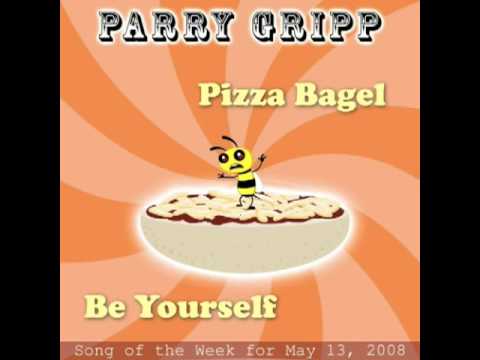 Pizza Bagel - Parry Gripp