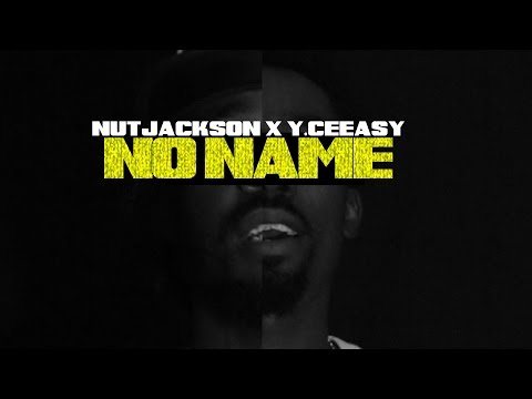 NutJackson x Y Ceeasy - No Name