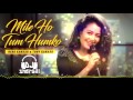 Mile Ho Tum Remix DJ SherGill Neha Kakkar Tony Kakkar