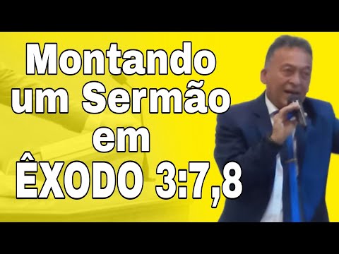 Building a Sermon on Exodus 3:7-8 - Learning from the Word