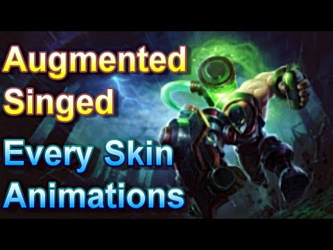 Augmented Singed - Every Skin Animations - League of Legends