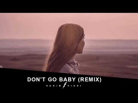Alan Walker Style, Dj Layla - Don't Go ft. Malina Tanase (Hakim Vishi Edit Video)