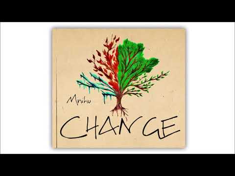 To jest moja ścieżka – Mnihu | Change