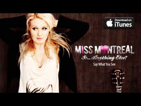 Say What You See - Miss Montreal