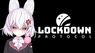 - I DIDNT KNOW EVERYONE ELSE WAS STREAMING【Lockdown Protocol Collab】