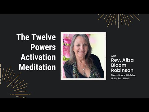 The Twelve Powers Activation Meditation | Powerfully You series