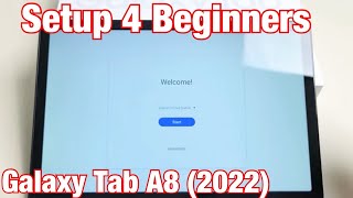 Galaxy Tab A8: How to Setup for Beginners (step by step)
