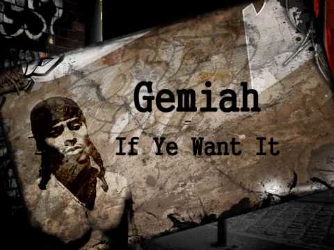 Gemiah - If Ye Want It (Mixtape Mayhem)