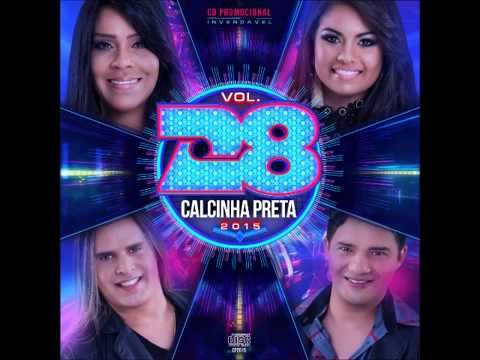 Calcinha Preta Vol.28 - O mundo pode acabar
