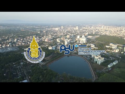 วีดิทัศน์ Faculty of Management Sciences, Prince of Songkla University