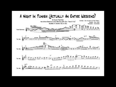 A Night In Tunisia (Actually An Entire Weekend) - Ed Calle's Tenor Sax Transcription