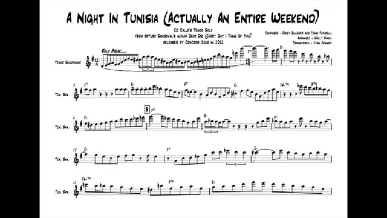 A Night In Tunisia (Actually An Entire Weekend) - Ed Calle's Tenor Sax Transcription