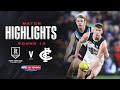 Port Adelaide v Carlton Highlights | Round 12, 2024 | AFL