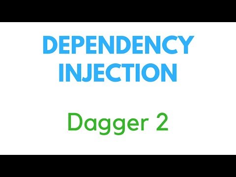 Dagger 2 Android Tutorial - 1