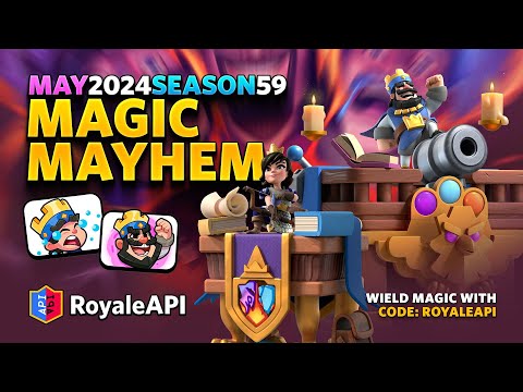 Magic Mayhem - Clash Royale - May 6, 2024 - Season 59