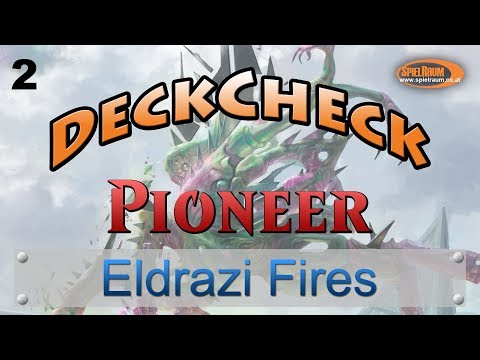 DeckCheck - Pioneer - 2 - Eldrazi Fires - SpielRaum [Deutsch]