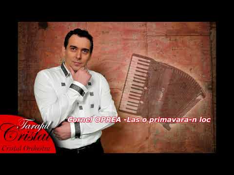 Cornel OPREA- Las o primavara-n loc