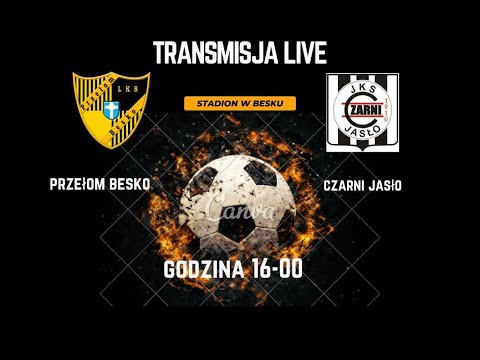 PRZEŁOM BESKO CZARNI JASŁO