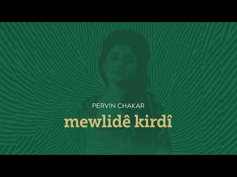 Pervin Chakar - Mewlidê Kirdî by Ehmedê Xasî [Official Video HD]