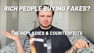 Rich People Buy Fakes Too - The RepLadies & Counterfeit Luxury (DHGate, Fakes & The Cut)
