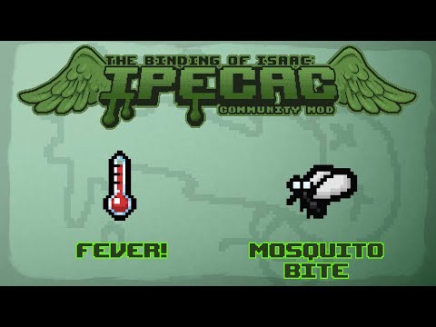 The Binding of Isaac: IPECAC Community Mod Item Guide - Fever!, Mosquito Bite