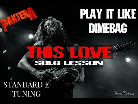 'PLAY IT LIKE DIMEBAG' PANTERA #3 THIS LOVE solo lesson - difficulty level  5/10 (Standard E tuning)