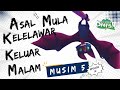 Pada Zaman Dahulu S05E10 Asal Mula Kelelawar Keluar Malam