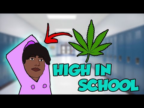I GOT HIGH IN SCHOOL! (storytime)