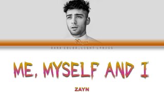 Download lagu ZAYN 'Me, Myself And I' (Original by Beyoncé) Lyrics [Color Coded ENG_ESP] mp3