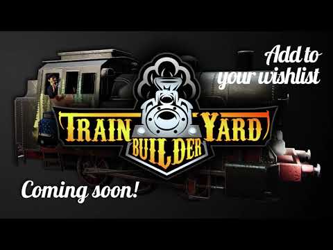 Train Yard Builder - Trailer