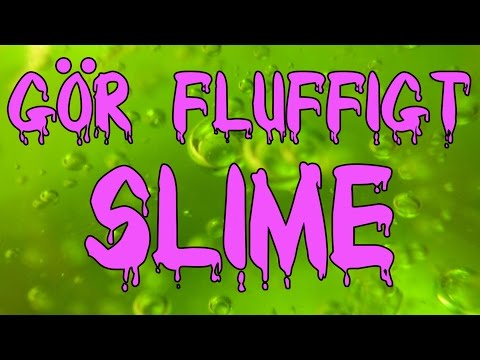 Gör fluffigt slime/slajm - recept