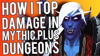 Topping Damage with Mythic Plus Dungeons with Outlaw BFA