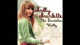 Molly Marlette - The Dandelion Waltz