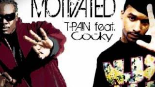 T-PAIN feat. COCKY - MOTIVATED(prod. by YOUNG FYRE).wmv