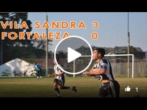 [MM] VILA SANDRA 3 X 0 FORTALEZA [3ª RODADA - SÉRIE B 2016 | ADULTO]