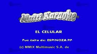 El Celular - Multikaraoke ► Éxito De Espinoza Paz