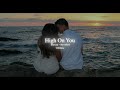 HIGH ON YOU Slowed Reverbed VHS Slow Lofi