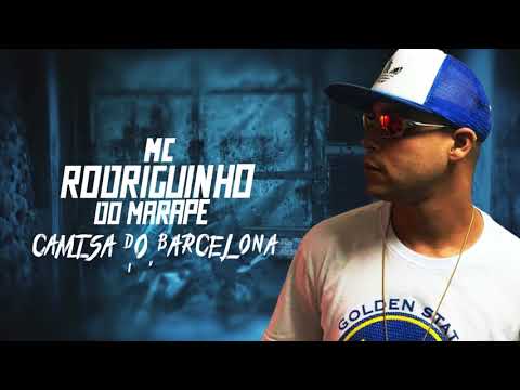 MC Rodriguinho do Marapé - Camisa do Barcelona (DJ Matheus 300) Lyric Vídeo
