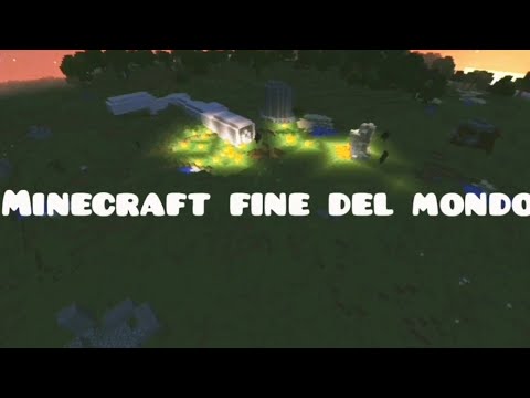 "Minecraft Fine del Mondo" *TRAILER